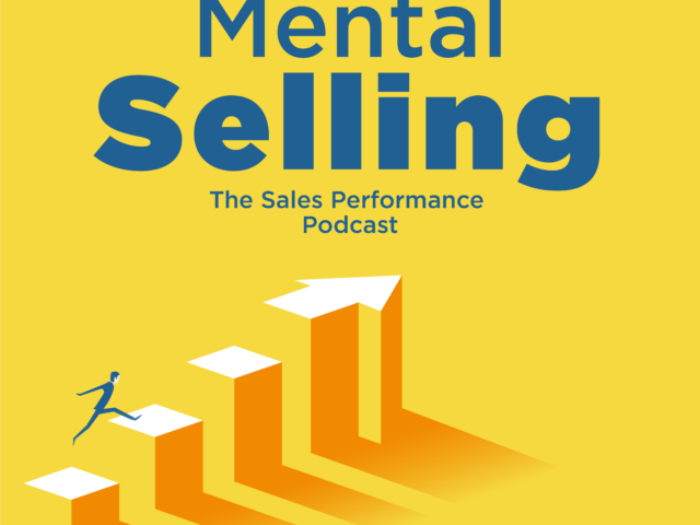 mental selling podcast by Integrity solutions